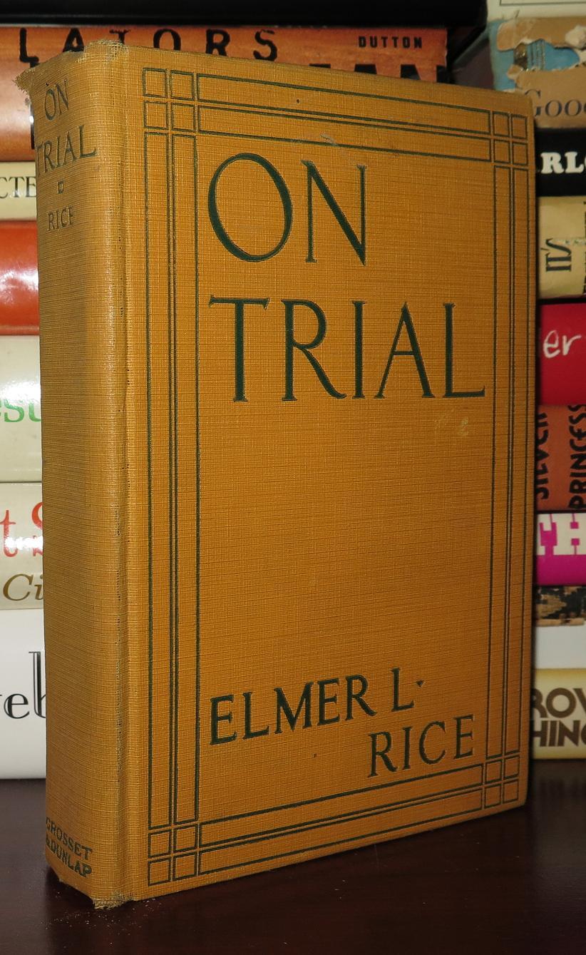 ON TRIAL | Elmer Rice | First Photoplay Edition