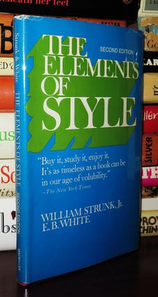Item #80547 THE ELEMENTS OF STYLE. William Jr. Strunk, E. B. White