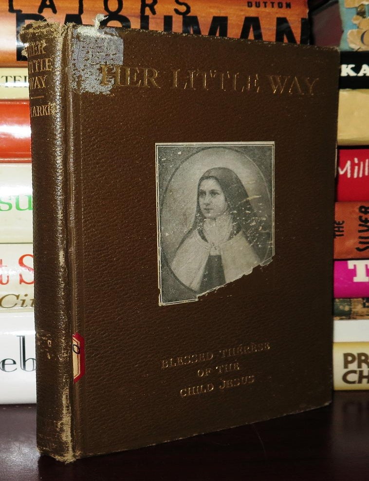 Item #80754 HER LITTLE WAY St. Therese of the Child Jesus, "The Little Sister of Missionaries" John P. - Saint Therese Of The Child Jesus Clarke.