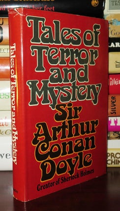Item #81015 TALES OF TERROR AND MYSTERY. Arthur Conan Doyle