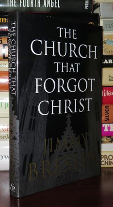 Item #81074 THE CHURCH THAT FORGOT CHRIST. Jimmy Breslin