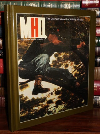 MHQ: THE QUARTERLY JOURNAL OF MILITARY HISTORY Summer 1996 Vol. 8 No. 4