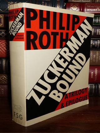 ZUCKERMAN BOUND A Trilogy & Epilogue | Philip Roth | First Edition ...