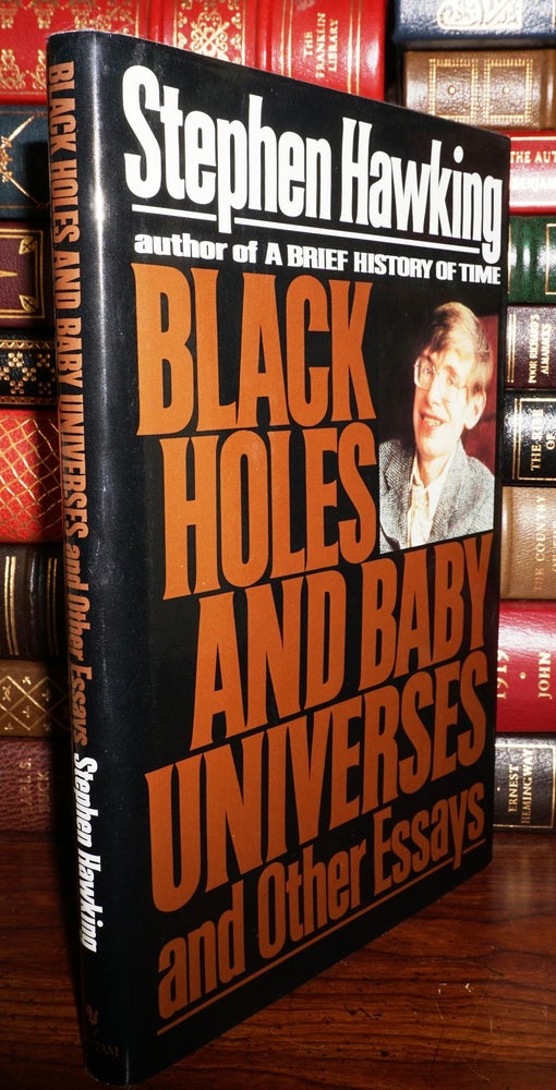 Item #81938 BLACK HOLES AND BABY UNIVERSES AND OTHER ESSAYS. Stephen W. Hawking.