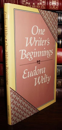 Item #81985 ONE WRITER'S BEGINNINGS. Eudora Welty