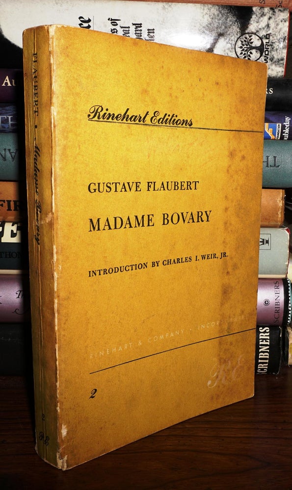Item #82239 MADAME BOVARY. Gustave Flaubert, Charles I. Jr Weir.