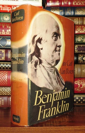 Item #82860 BENJAMIN FRANKLIN. Carl - Benjamin Franklin Van Doren