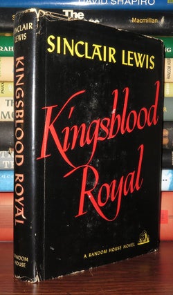 Item #83286 KINGSBLOOD ROYAL. Sinclair Lewis