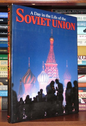 Item #83405 A DAY IN THE LIFE OF THE SOVIET UNION