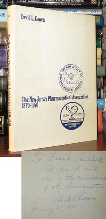 THE NEW JERSEY PHARMACEUTICAL ASSOCIATION 1870-1970 Signed 1st