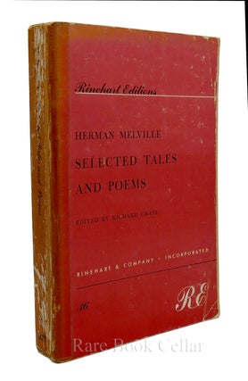 Item #84832 SELECTED TALES AND POEMS BY HERMAN MELVILLE. Richard - Thomas Berger Chase