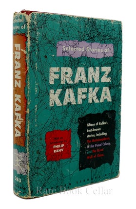 Item #84852 SELECTED STORIES OF FRANZ KAFKA. Franz Kafka, Philip Rahv