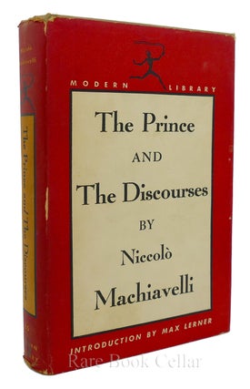 Item #85131 THE PRINCE AND THE DISCOURSES. Niccolo MacHiavelli