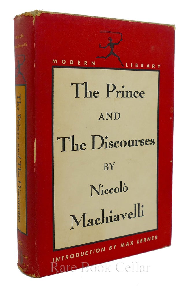 Item #85131 THE PRINCE AND THE DISCOURSES. Niccolo MacHiavelli.