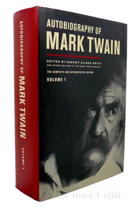 Item #85453 AUTOBIOGRAPHY OF MARK TWAIN The Complete and Authoritative Edition, Vol. 1. Mark...