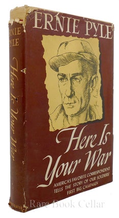 Item #85725 HERE IS YOUR WAR. Ernie Pyle