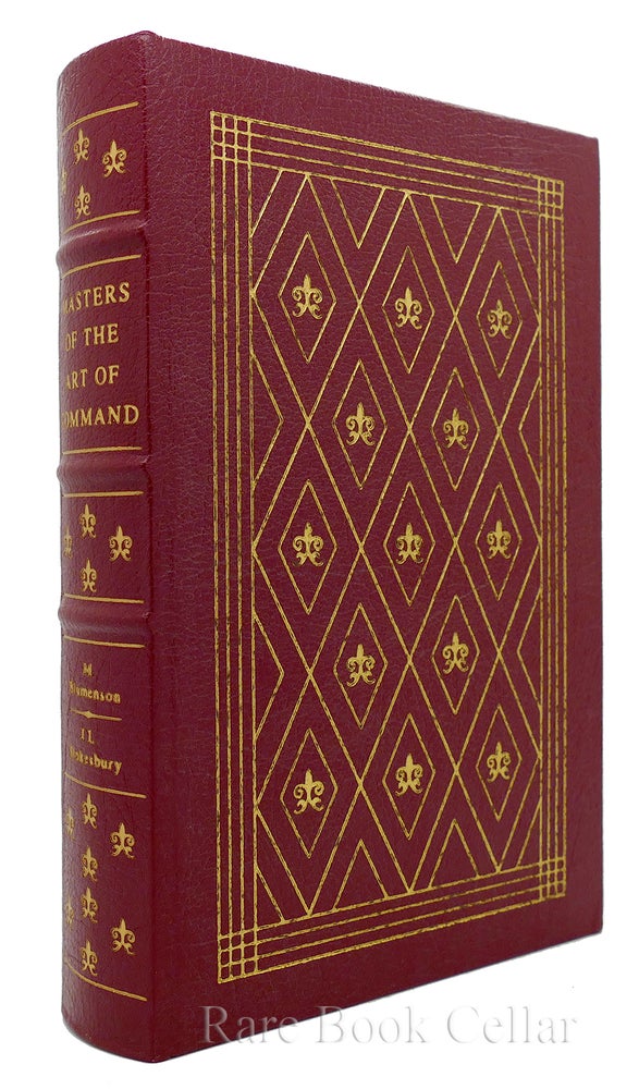 Item #85732 MASTERS OF THE ART OF COMMAND Easton Press. Martin Blumenson, James L. Stokesbury.