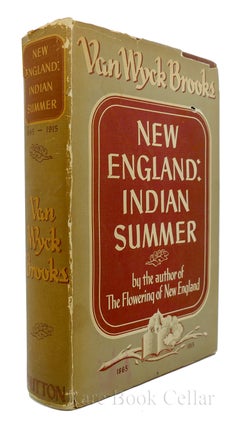 Item #85858 NEW ENGLAND: INDIAN SUMMER. Van Wyck Brooks