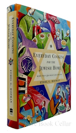 Item #85873 EVERYDAY COOKING FOR THE JEWISH HOME. Ethel Hofman