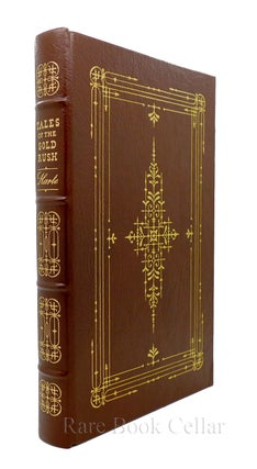 TALES OF THE GOLD RUSH Easton Press