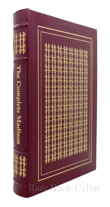 Item #86147 THE COMPLETE MADISON : Easton Press. Saul K. Padover, - James Madison