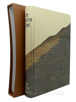 Item #86216 THE ROSETTA STONE : Folio Society. Robert Sole, Dominique Valbelle, W. V. Davies