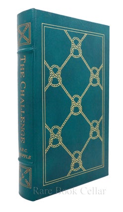 Item #86381 THE CHALLENGE; Easton Press. A. B. C. Whipple