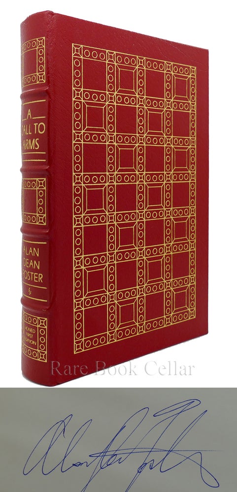 Item #86498 A CALL TO ARMS Signed Easton Press. Alan Dean Foster.