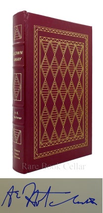 Item #86536 BLOWN AWAY : ; Signed Easton Press. A. E. Hotchner