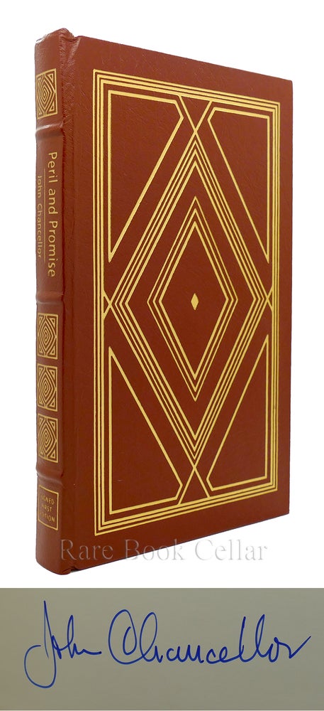 Item #86538 PERIL AND PROMISE A COMMENTARY ON AMERICA Signed Easton Press. John Chancellor.