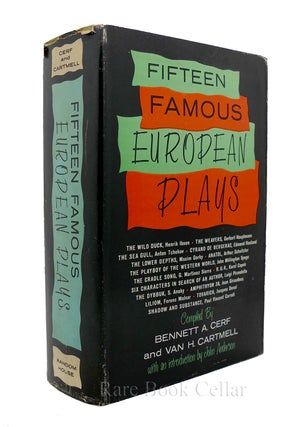 Item #86590 FIFTEEN FAMOUS EUROPEAN PLAYS. Van H. Cartmell Bennett A. Cerf