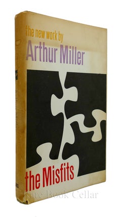 Item #86598 THE MISFITS. Arthur Miller