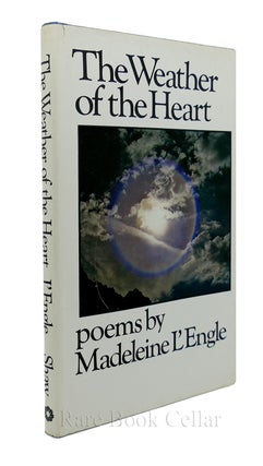Item #86758 THE WEATHER OF THE HEART. Madeleine L'Engle