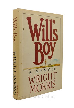 Item #86798 WILL'S BOY A MEMOIR. Wright Morris