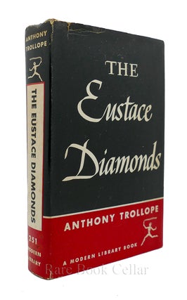 Item #86813 THE EUSTACE DIAMONDS. Anthony Trollope