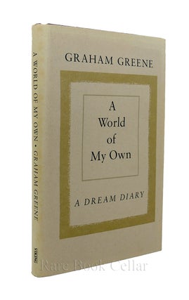 A WORLD OF MY OWN A Dream Diary