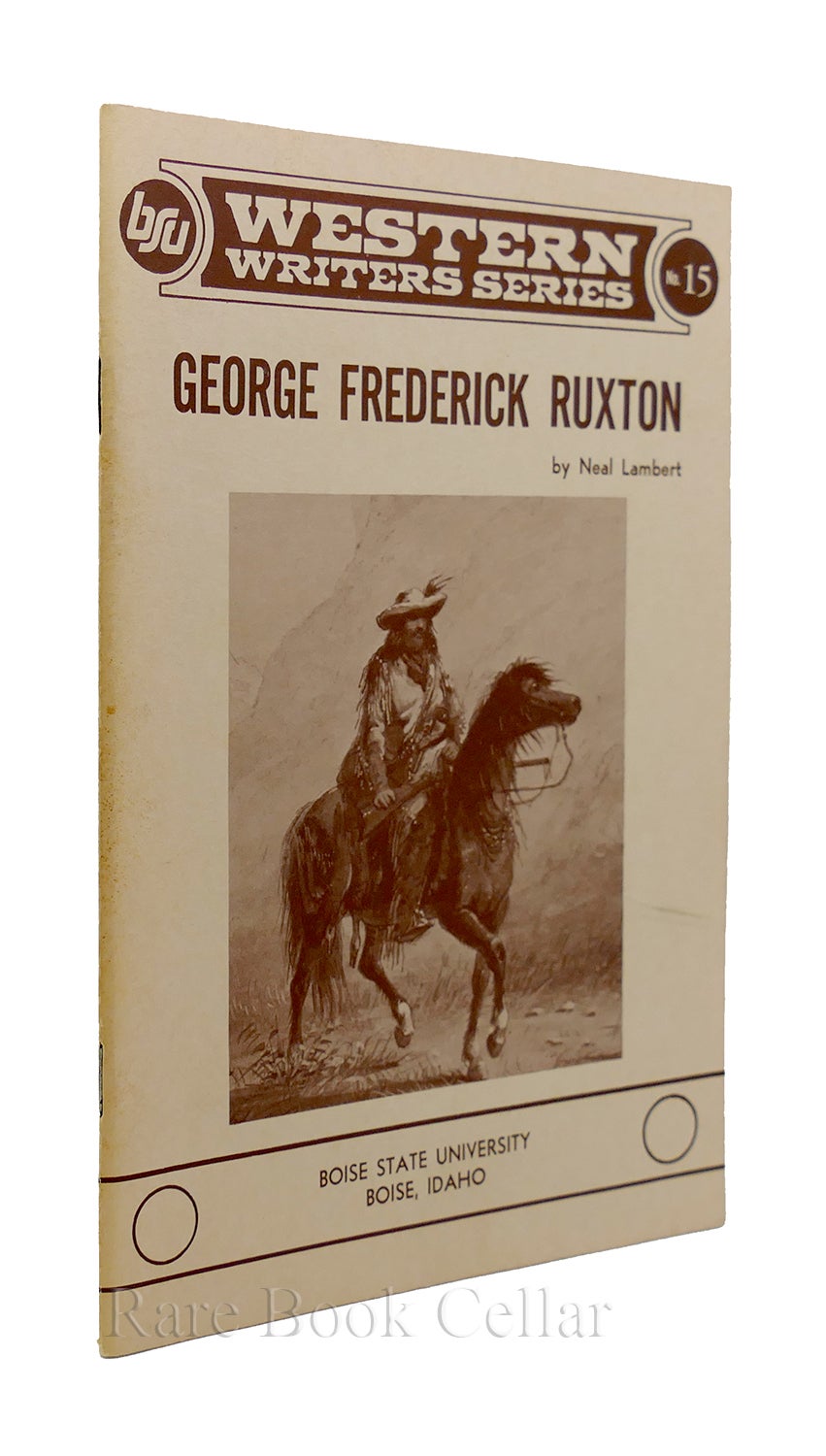 GEORGE FREDERICK RUXTON | Neal Lambert | First Edition