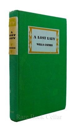 Item #86903 A LOST LADY. Willa Cather