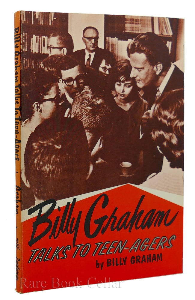 Item #87124 BILLY GRAHAM TALKS TO TEEN AGERS. Billy Graham.