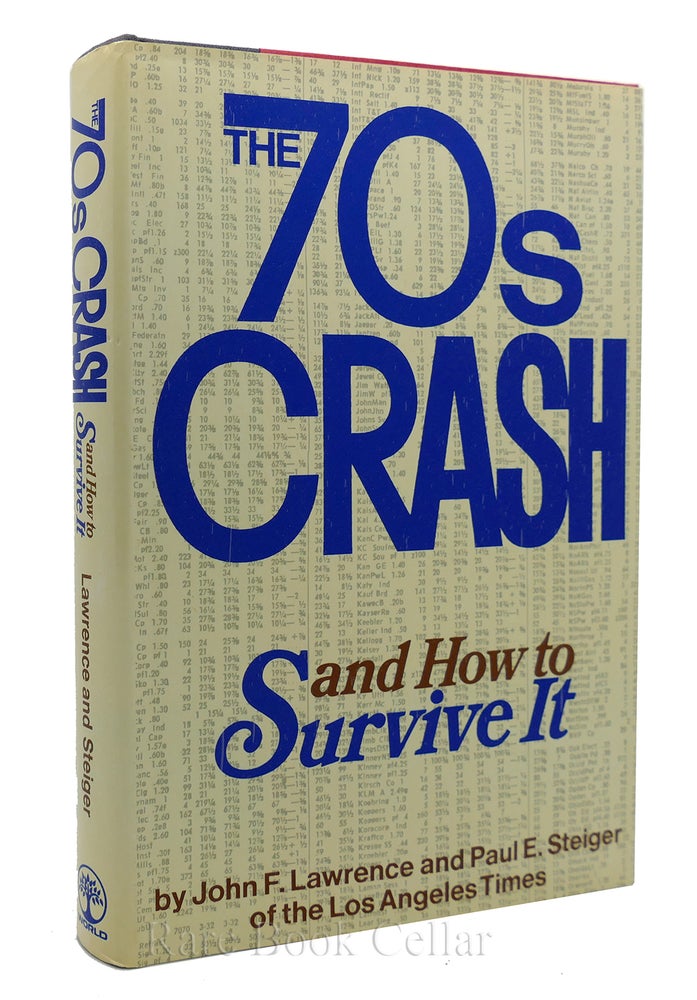 Item #87180 THE '70S CRASH AND HOW TO SURVIVE IT. John F. Lawrence.