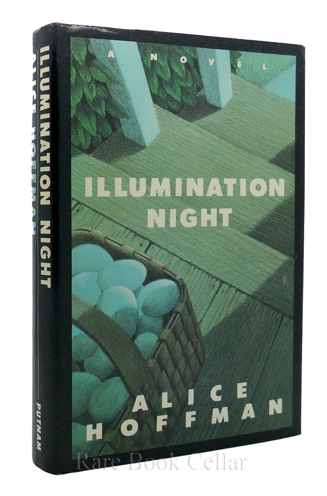 Item #87195 ILLUMINATION NIGHT. Alice Hoffman.