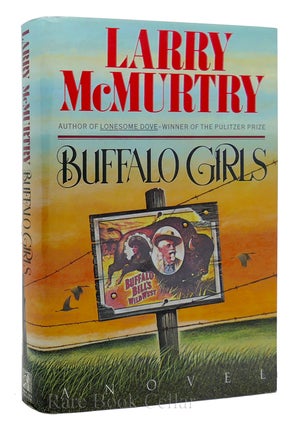 Item #87226 BUFFALO GIRLS. Larry McMurtry