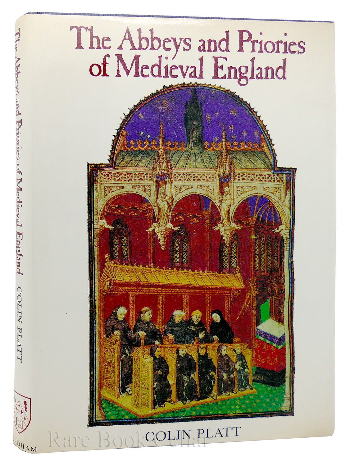 THE ABBEYS & PRIORIES OF MEDIEVAL ENGLAND | Colin Platt | Book Club Edition
