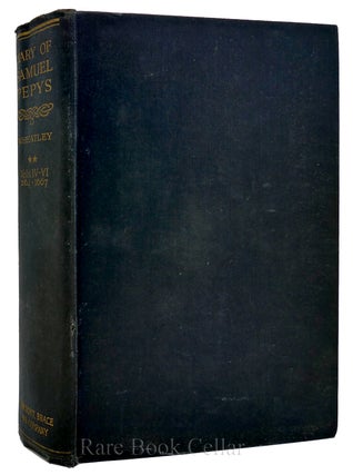 Item #87903 DIARY OF SAMUEL PEPY'S. VOLUME IV-VI 1664-1667. Selected Samuel Pepys, Edited Robert...
