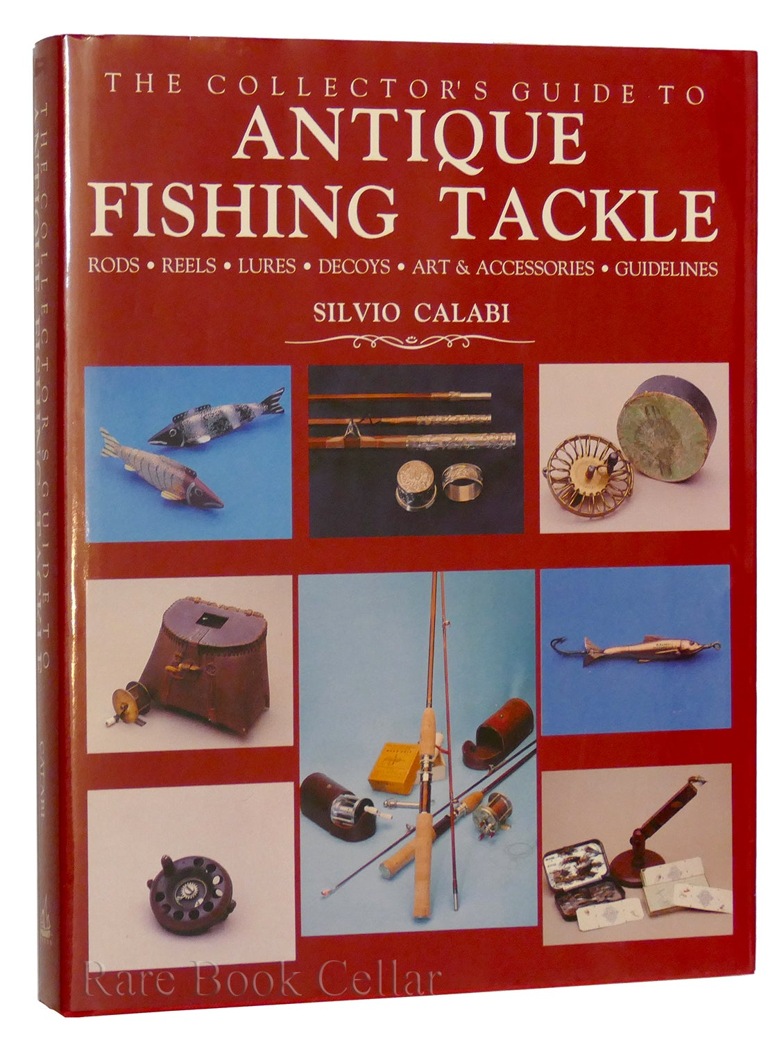 THE COLLECTORS GUIDE TO ANTIQUE FISHING TACKLE