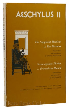 Item #88754 AESCHYLUS II: The Suppliant Maidens and the Persians, Seven Against Thebes and...