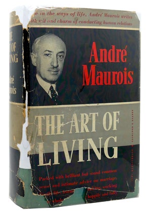 Item #89324 THE ART OF LIVING. Andre Maurois