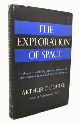 Item #89415 THE EXPLORATION OF SPACE. Arthur C. Clarke