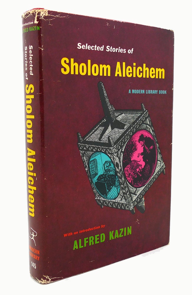Item #89441 SELECTED STORIES OF SHOLOM ALEICHEM. Sholom Aleichem.