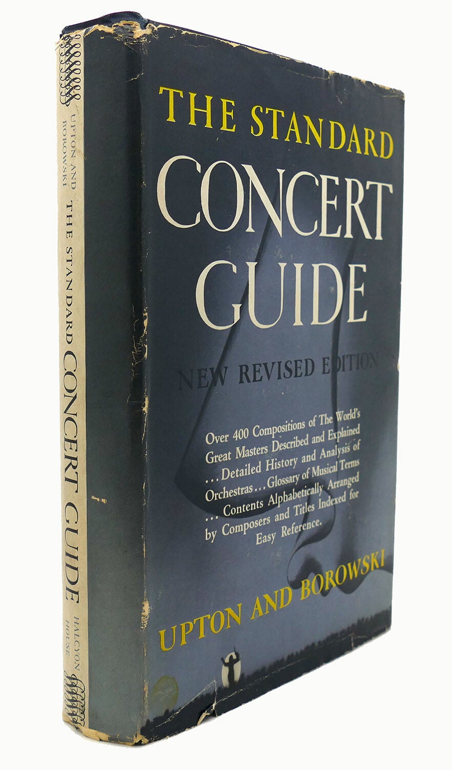 THE STANDARD CONCERT GUIDE | Felix Borowski George P. Upton | New ...
